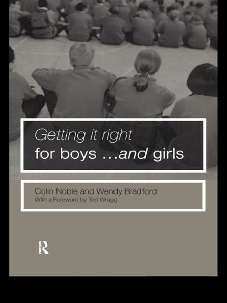 Getting it Right for Boys ... and Girls