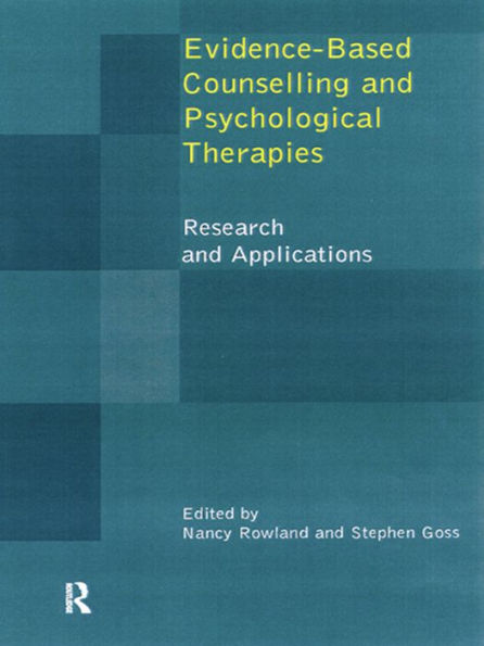 Evidence Based Counselling and Psychological Therapies: Research and Applications