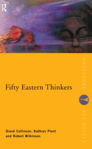 Title: Fifty Eastern Thinkers, Author: Diane Collinson