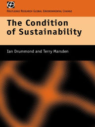 Title: The Condition of Sustainability, Author: Ian Drummond