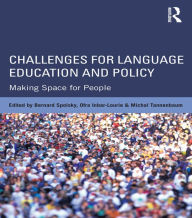 Title: Challenges for Language Education and Policy: Making Space for People, Author: Bernard Spolsky