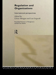 Title: Regulation and Organisations: International Perspectives, Author: Lars Engwall