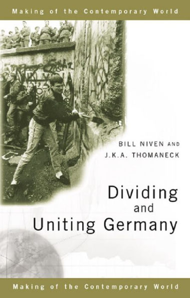 Dividing and Uniting Germany