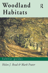 Title: Woodland Habitats, Author: Mark Frater