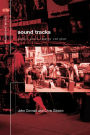 Sound Tracks: Popular Music Identity and Place