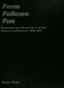 Form Follows Fun: Modernism and Modernity in British Pleasure Architecture 1925-1940