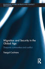 Migration and Security in the Global Age: Diaspora Communities and Conflict