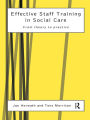 Effective Staff Training in Social Care: From Theory to Practice