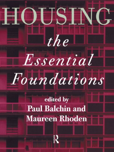 Housing: The Essential Foundations