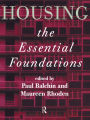 Housing: The Essential Foundations