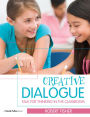 Creative Dialogue: Talk for Thinking in the Classroom