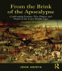 From the Brink of the Apocalypse: Confronting Famine, War, Plague and Death in the Later Middle Ages