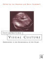 Interpreting Visual Culture: Explorations in the Hermeneutics of Vision