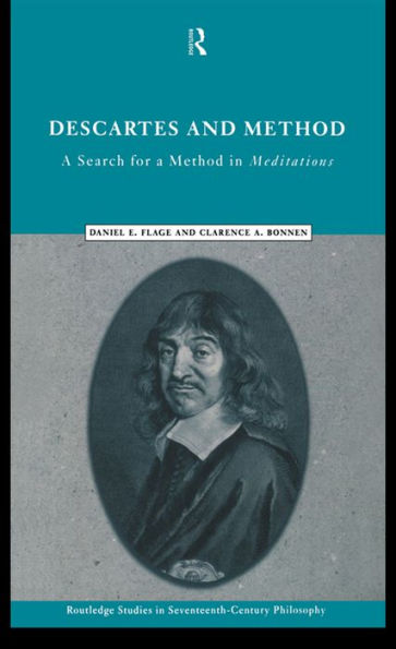 Descartes and Method: A Search for a Method in Meditations