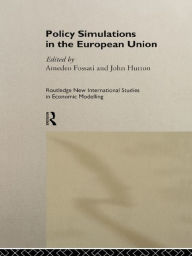 Title: Policy Simulations in the European Union, Author: Amedeo Fossati