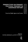 Perspectives on Feminist Political Thought in European History: From the Middle Ages to the Present