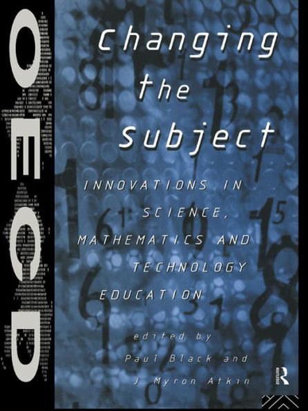 Changing the Subject: Innovations in Science, Maths and Technology Education