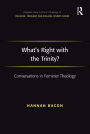 What's Right with the Trinity?: Conversations in Feminist Theology