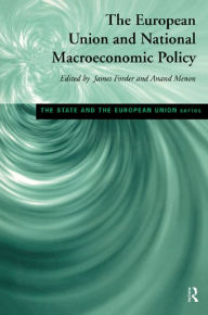 Title: European Union and National Macroeconomic Policy, Author: James Forder