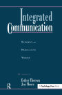 Integrated Communication: Synergy of Persuasive Voices