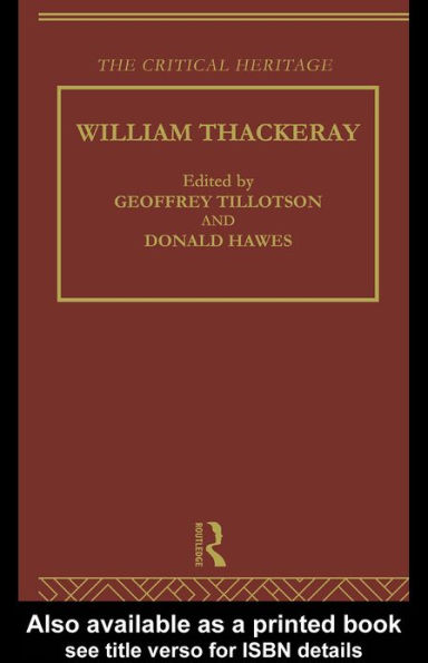William Thackeray: The Critical Heritage