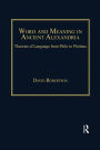 Word and Meaning in Ancient Alexandria: Theories of Language from Philo to Plotinus