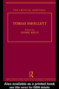 Title: Tobias Smollett: The Critical Heritage, Author: Lionel Kelly