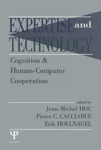 Expertise and Technology: Cognition & Human-computer Cooperation