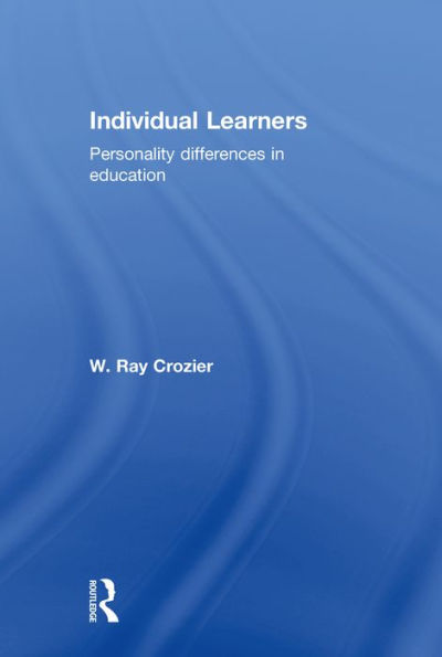 Individual Learners: Personality Differences in Education