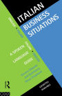Italian Business Situations: A Spoken Language Guide