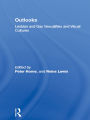 Outlooks: Lesbian and Gay Sexualities and Visual Cultures