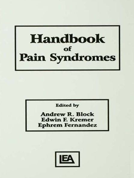 Handbook of Pain Syndromes: Biopsychosocial Perspectives