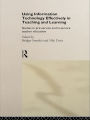 Using IT Effectively in Teaching and Learning: Studies in Pre-Service and In-Service Teacher Education