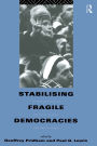 Stabilising Fragile Democracies: New Party Systems in Southern and Eastern Europe