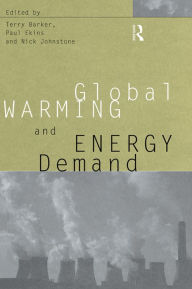 Title: Global Warming and Energy Demand, Author: Terry Barker