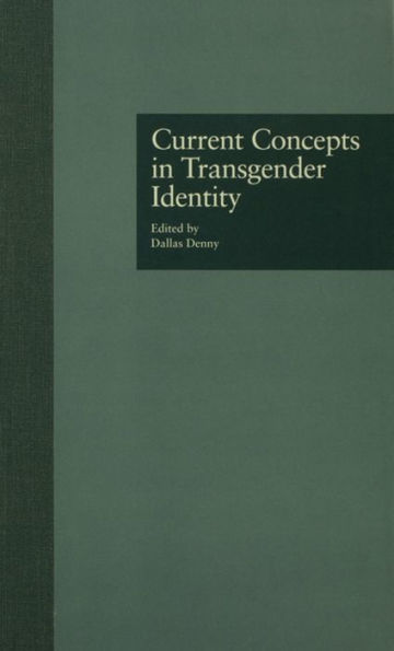 Current Concepts in Transgender Identity