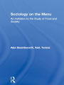 Sociology on the Menu: An Invitation to the Study of Food and Society