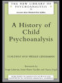 A History of Child Psychoanalysis