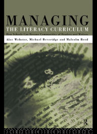 Title: Managing the Literacy Curriculum, Author: Michael Beveridge