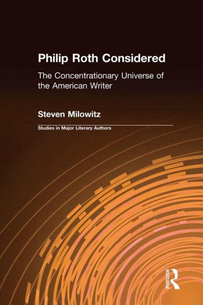 Philip Roth Considered: The Concentrationary Universe of the American Writer