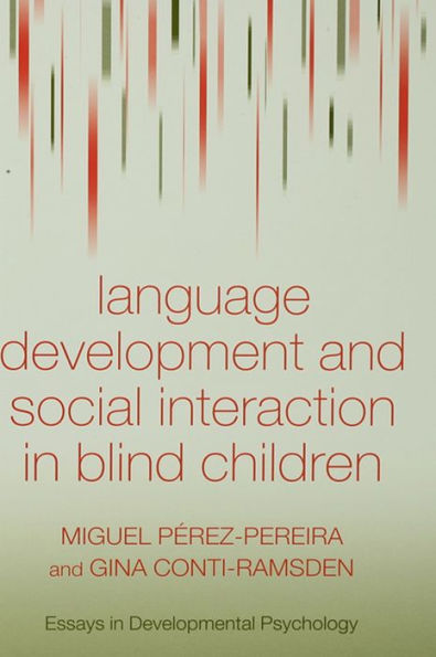 Language Development and Social Interaction in Blind Children