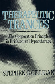 Therapeutic Trances: The Co-Operation Principle In Ericksonian Hypnotherapy