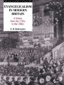 Evangelicalism in Modern Britain: A History from the 1730s to the 1980s