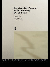 Title: Services for People with Learning Disabilities, Author: Nigel Malin