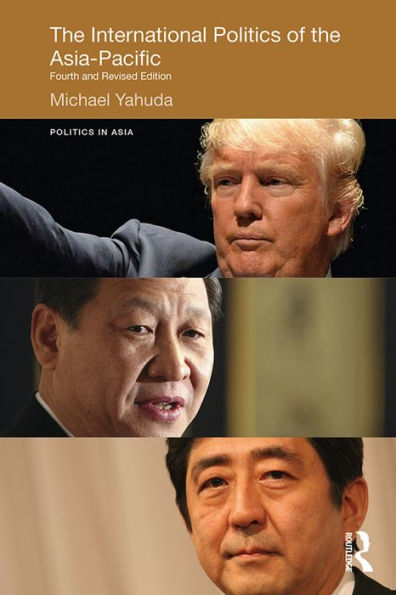 The International Politics of the Asia-Pacific: Fourth and Revised Edition