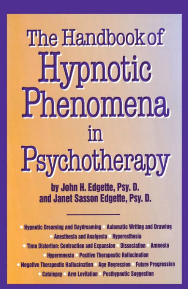 Handbook Of Hypnotic Phenomena In Psychotherapy