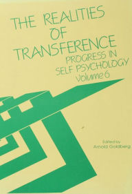 Title: Progress in Self Psychology, V. 6: The Realities of Transference, Author: Arnold I. Goldberg