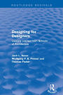 Designing for Designers (Routledge Revivals): Lessons Learned from Schools of Architecture