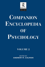 Title: Companion Encyclopedia of Psychology: Volume Two, Author: Andrew M. Colman