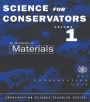 The Science For Conservators Series: Volume 1: An Introduction to Materials